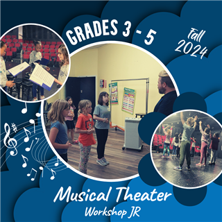 Fall 2024: Musical Theater Workshop JR (Grades 3-5) Saturdays