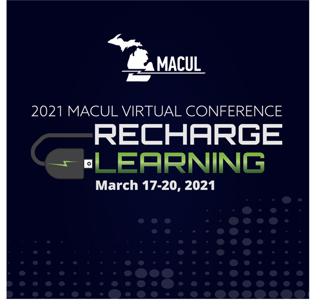 2021 MACUL Conference