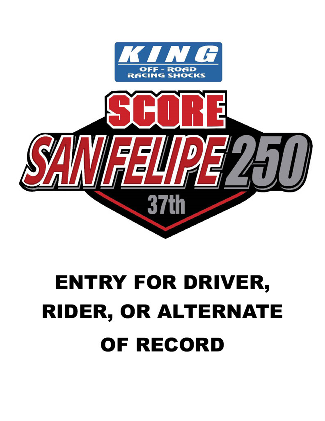 2024 37th San Felipe 250 Race Entry for Driver, Rider, or Alt of Record