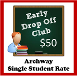 24-25 Early Drop-off Club (K-5)  Single Student Rate