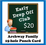 24-25 Early Drop-off Club (K-5) 15-hole Punch Card