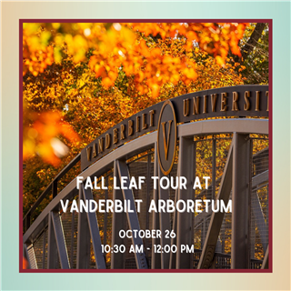 900 - Fall Leaf Tour at Vanderbilt Arboretum