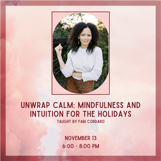 300 - Unwrap Calm: Mindfulness and Intuition for the Holidays